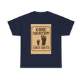 Gone Squatchin Since Birth T-Shirt | Unique Gift | Graphic Tee