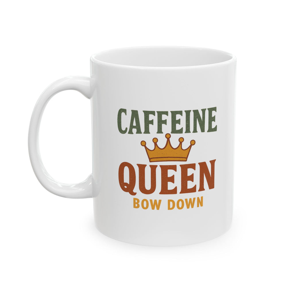 Official Caffeine Queen On Duty Coffee Mug | Funny Coffee Humor | Ceramic Mug