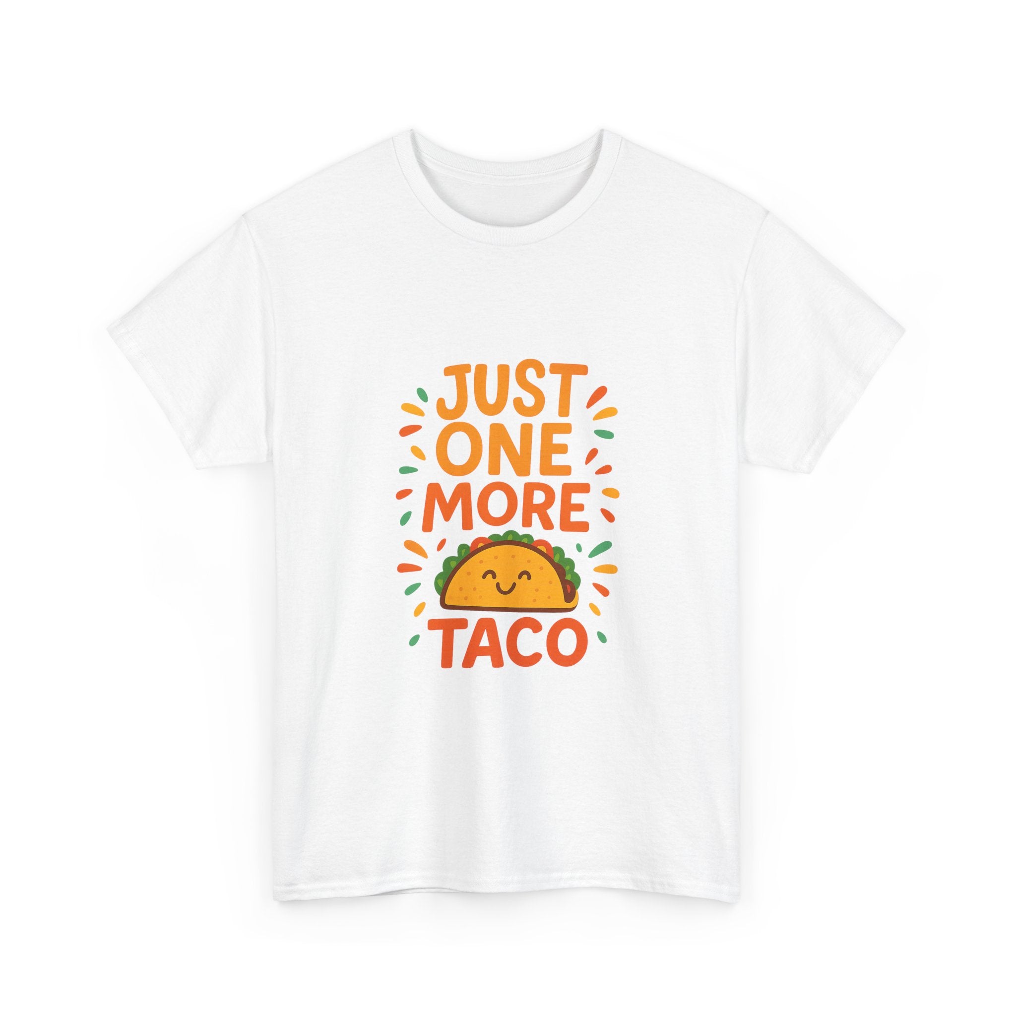Just One More Taco Foodie T-Shirt | Unique Gift | Graphic Tee