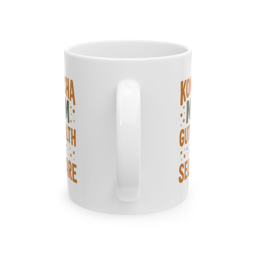 Kombucha Mom Gut Health Is Self Care Coffee Mug | Gift for Mom | Ceramic Mug