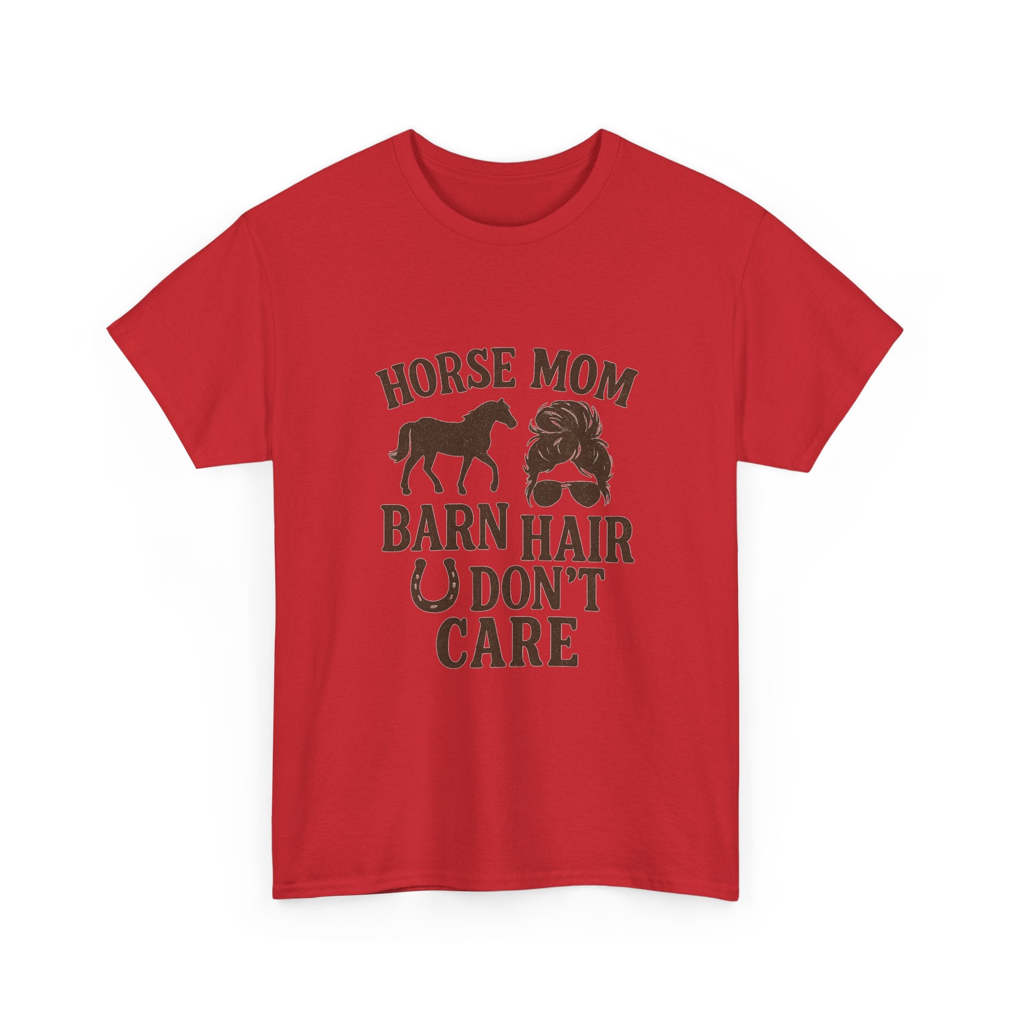 Horse Mom Barn Hair Dont Care T-Shirt | Gift for Mom | Graphic Tee