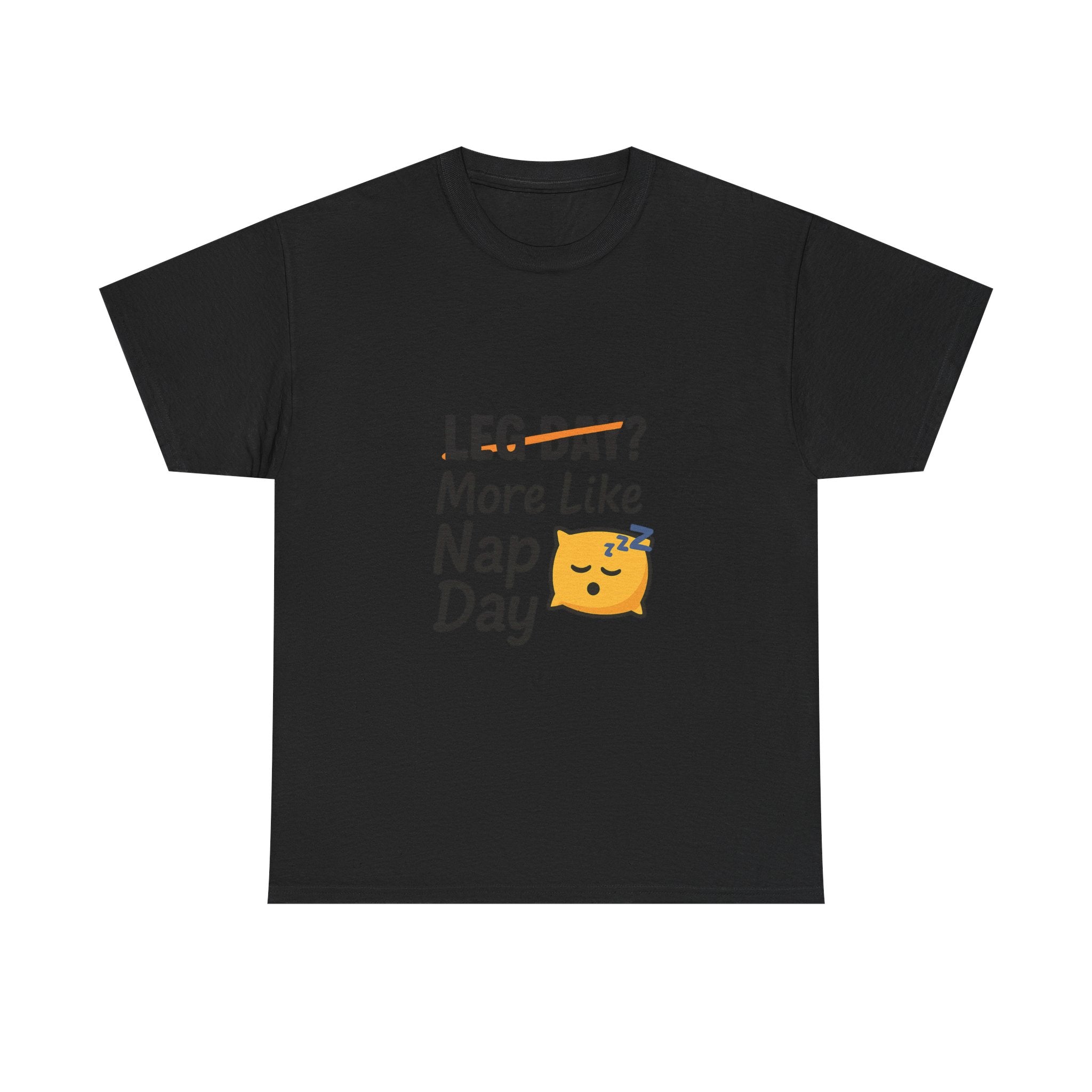 Leg Day More Like Nap Day Gym T-Shirt | Unique Gift | Graphic Tee