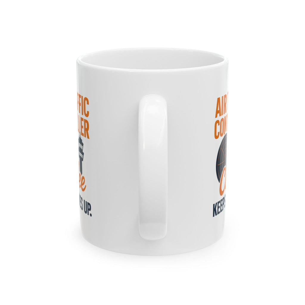 Air Traffic Controller Coffee Keeps Planes Flying Ceramic Mug