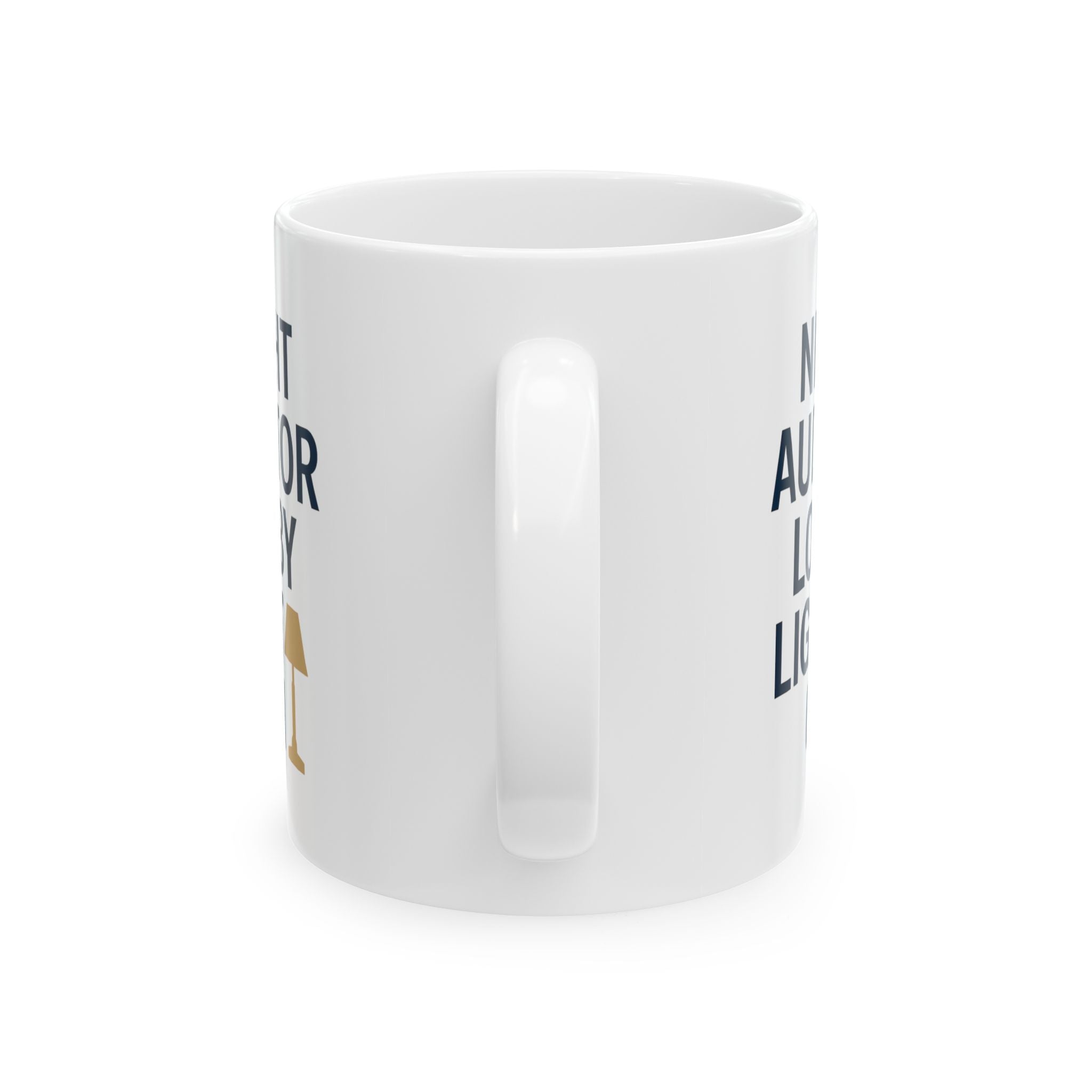 Hotel Night Auditor Lobby Light Still On Coffee Mug | Unique Gift | Ceramic Mug
