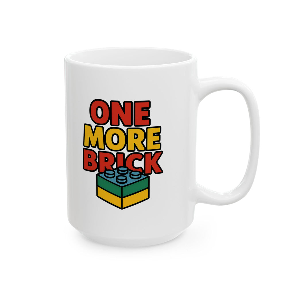 Lego Builder One More Brick One More Sip Coffee Mug | Unique Gift | Ceramic Mug