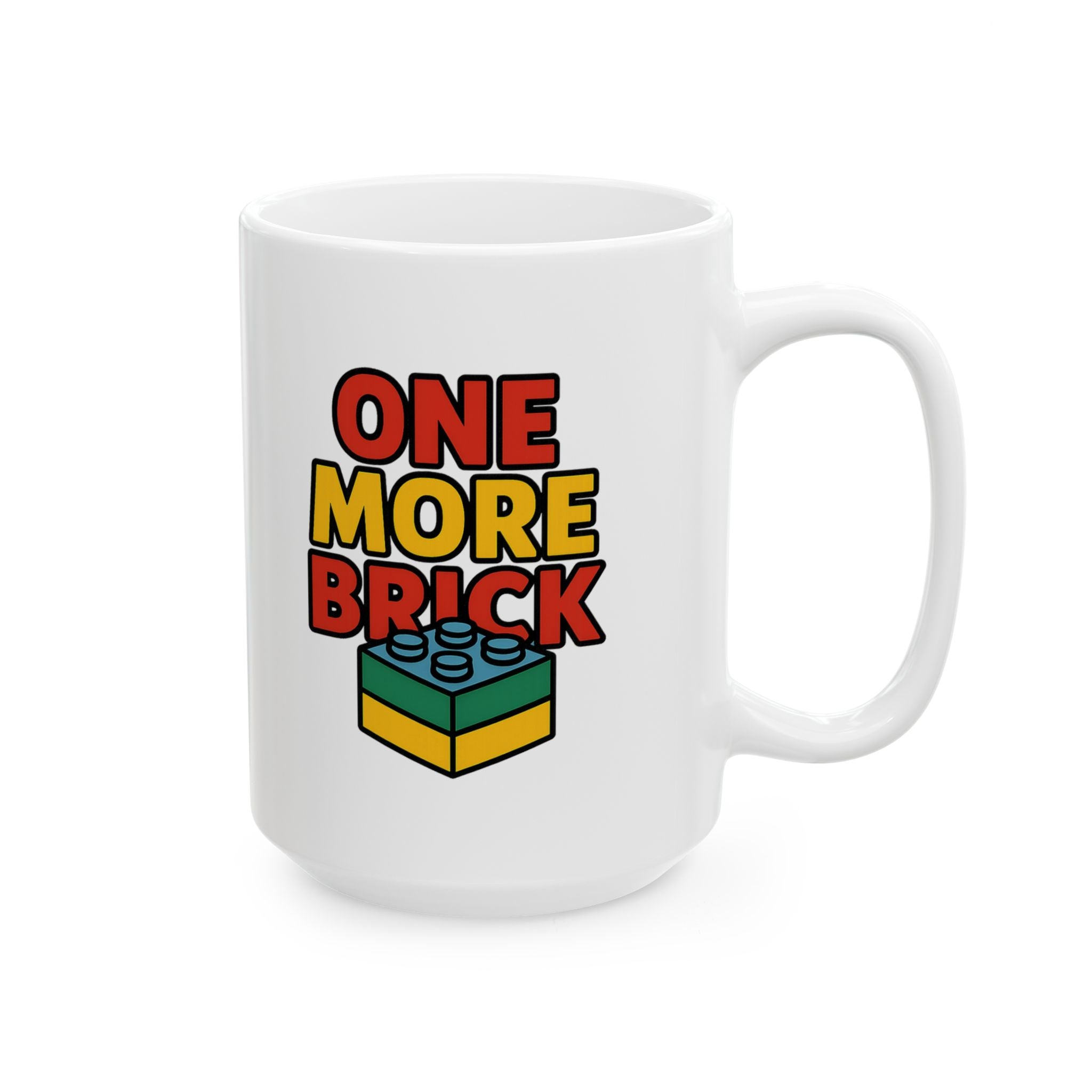 Lego Builder One More Brick One More Sip Coffee Mug | Unique Gift | Ceramic Mug