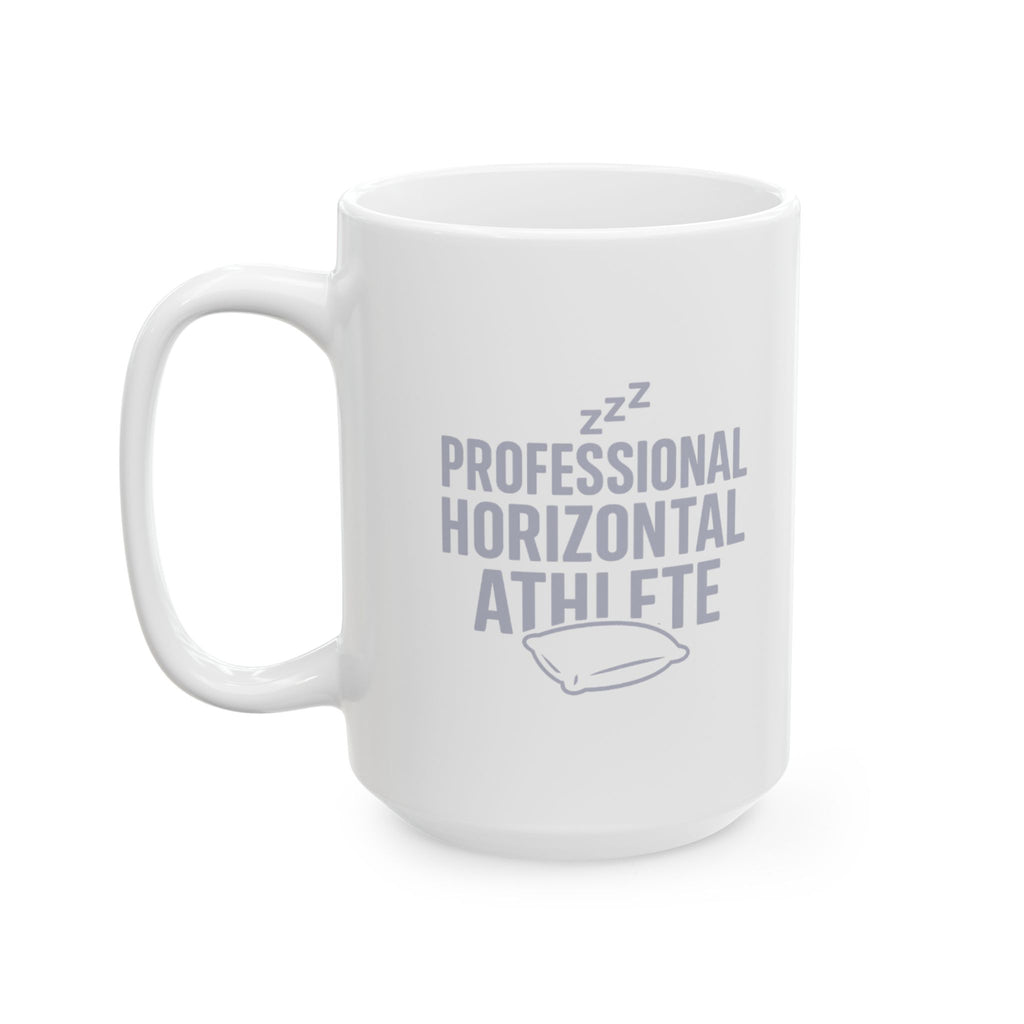 Nap Enthusiast Professional Horizontal Athlete Coffee Mug | Unique Gift | Ceramic Mug