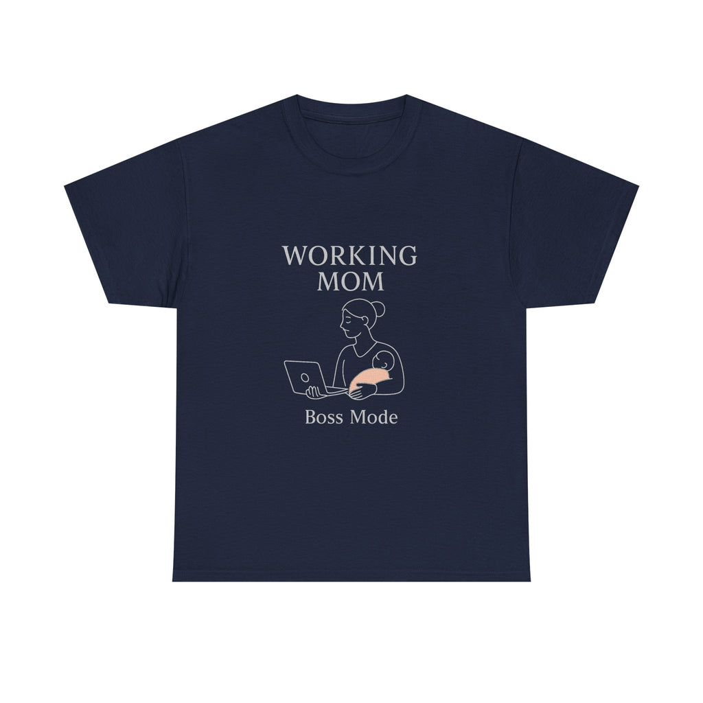 Working Mom Boss Mode On T-Shirt | Funny Mom Humor | Graphic Tee