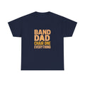 Band Dad Chair One Everything T-Shirt | Gift for Dad | Graphic Tee