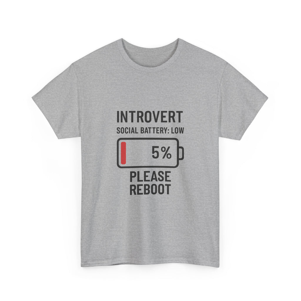 Introvert Social Battery Low Please Reboot T-Shirt | Unique Gift | Graphic Tee