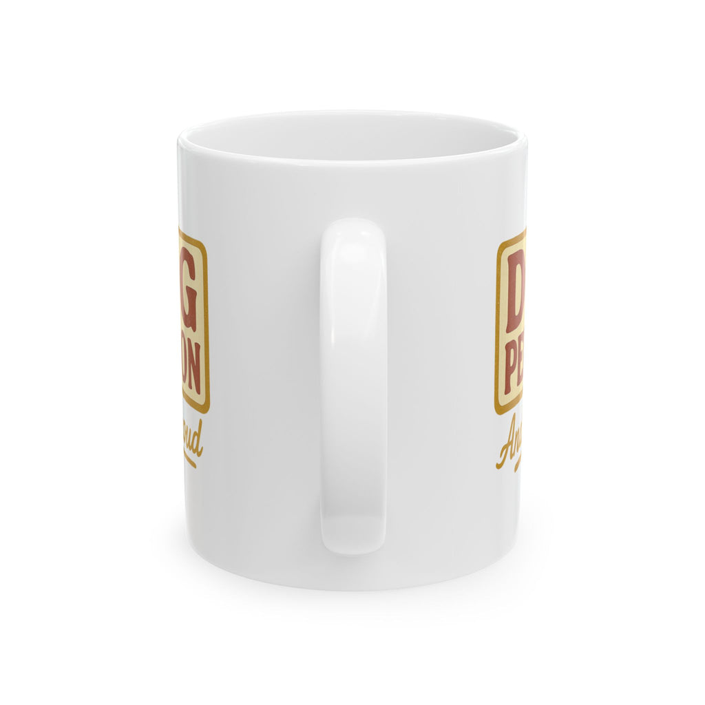 100 Percent Dog Person Do Not Adjust Coffee Mug | Funny Dog Gift | Ceramic Mug
