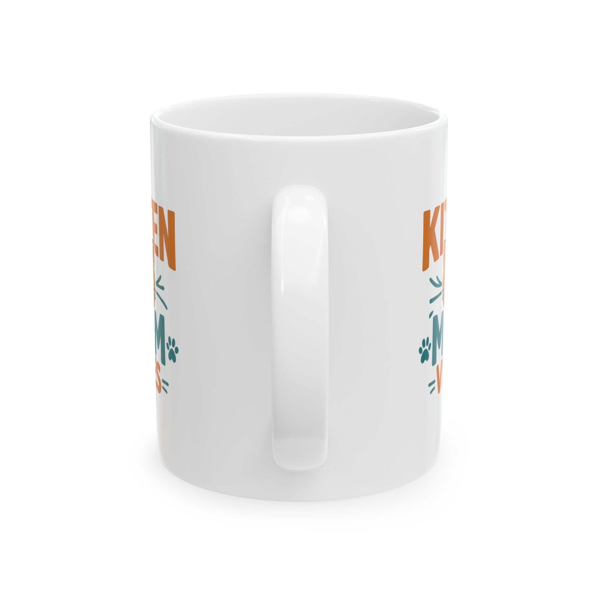 Kittens Make Everything Better Coffee Mug | Cat Lover Appreciation | Ceramic Mug
