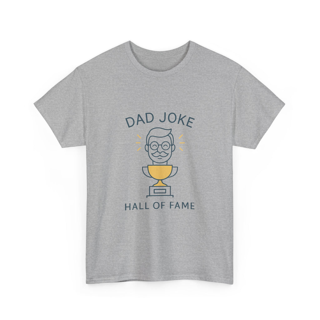 Dad Joke Hall Of Famer T-Shirt | Funny Dad Gift | Graphic Tee