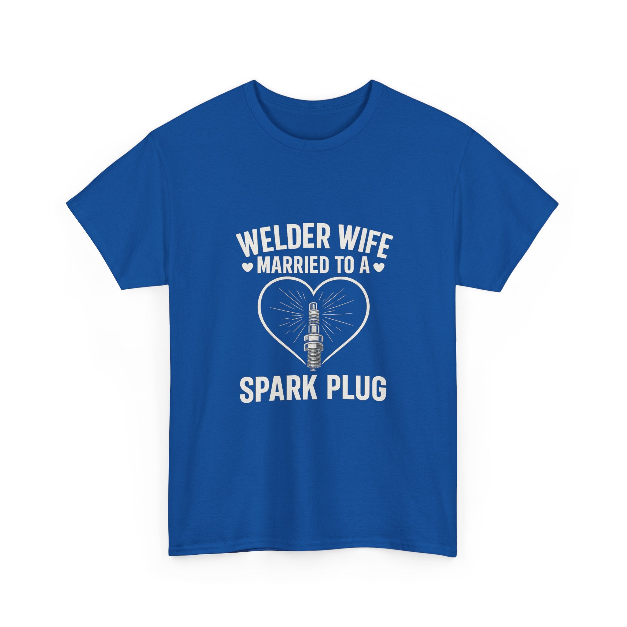 Welder Wife Married To A Spark Plug T-Shirt | Unique Gift | Graphic Tee