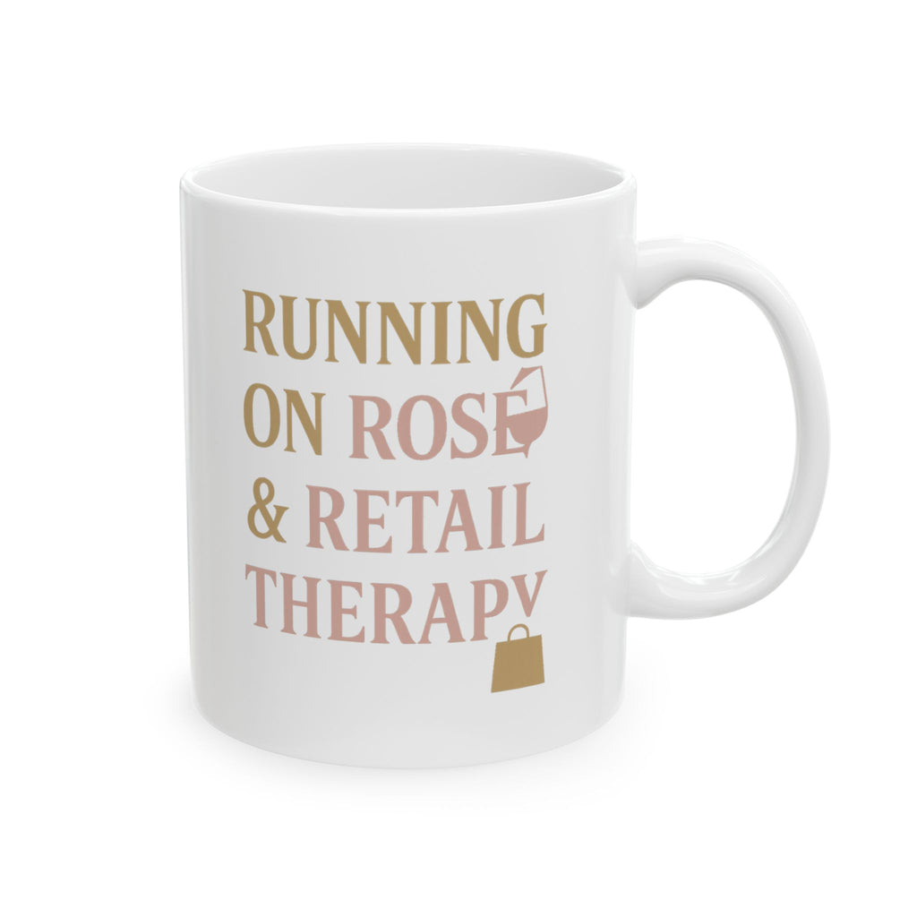 Running On Rosé And Retail Therapy Coffee Mug | Unique Gift | Ceramic Mug