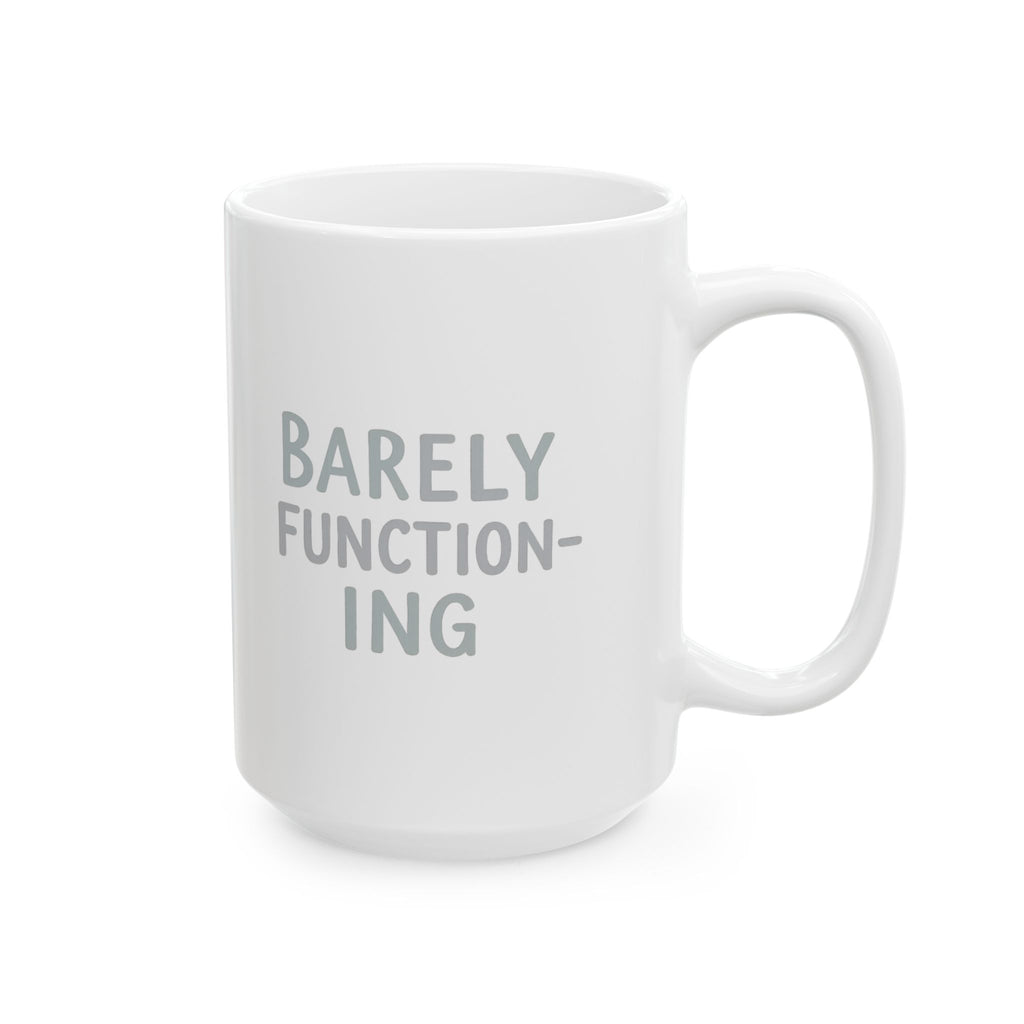 System Status Barely Online Send Coffee Coffee Mug | Funny Gift | Ceramic Mug