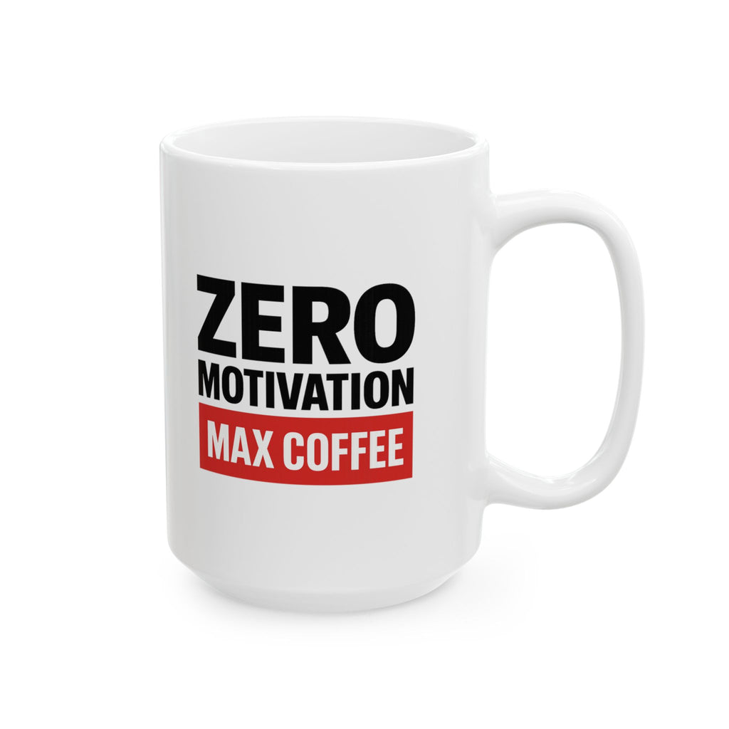 Low Motivation High Standards Somehow Coffee Mug | Funny Humor Gift | Ceramic Mug
