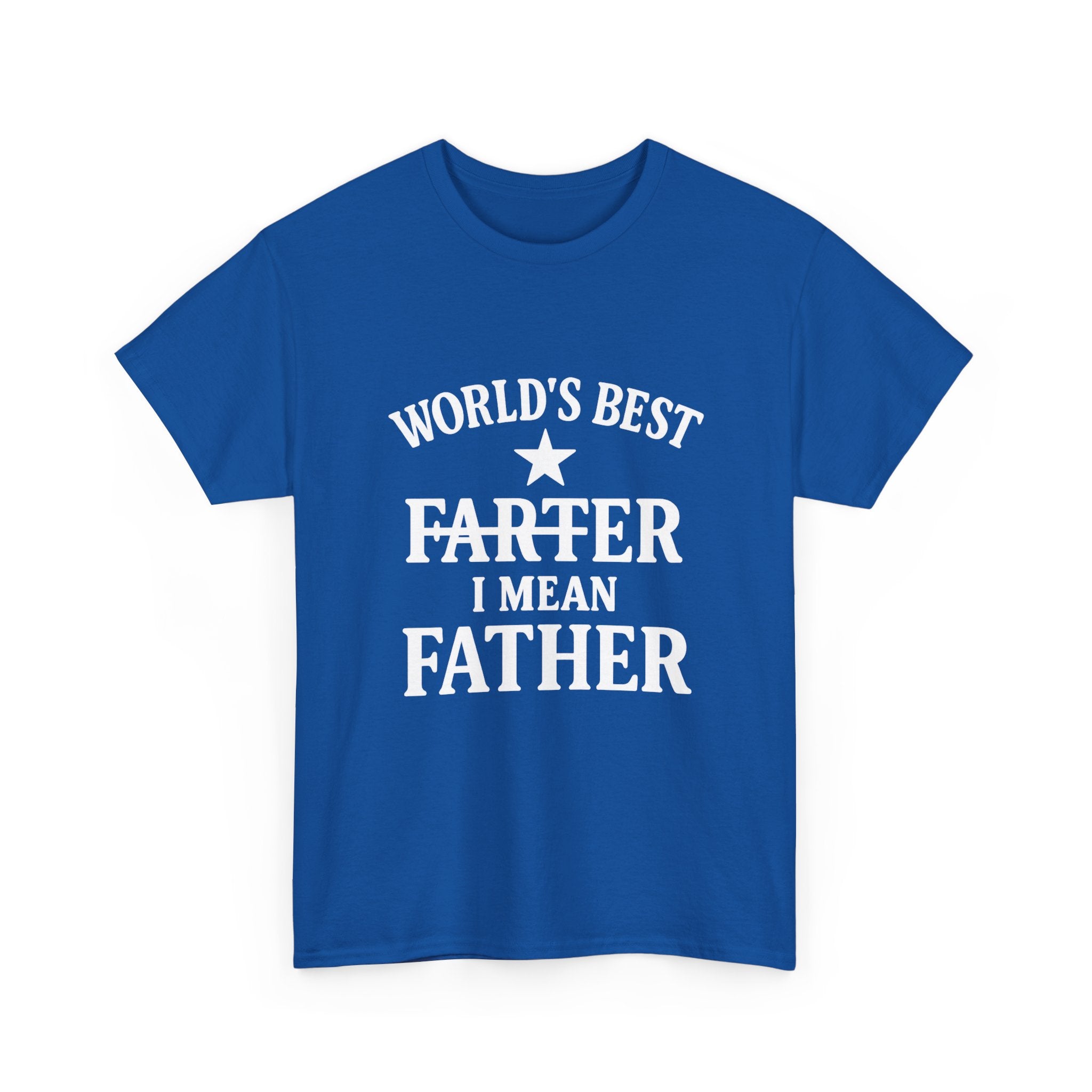 Worlds Best Farter I Mean Father Dad T-Shirt | Gift for Dad | Graphic Tee