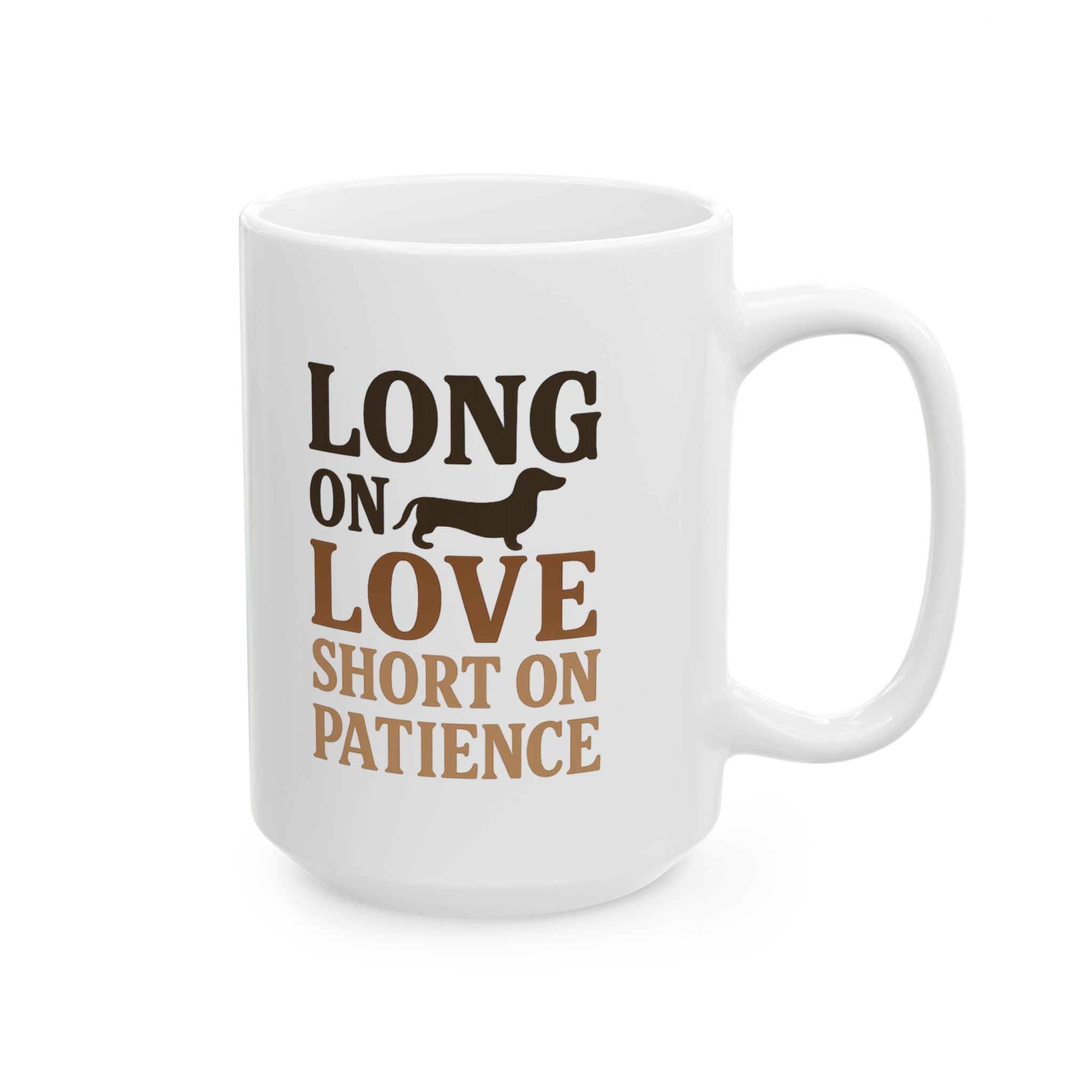 Dachshund Dad Long On Love Short On Patience Coffee Mug | Gift for Dad | Ceramic Mug