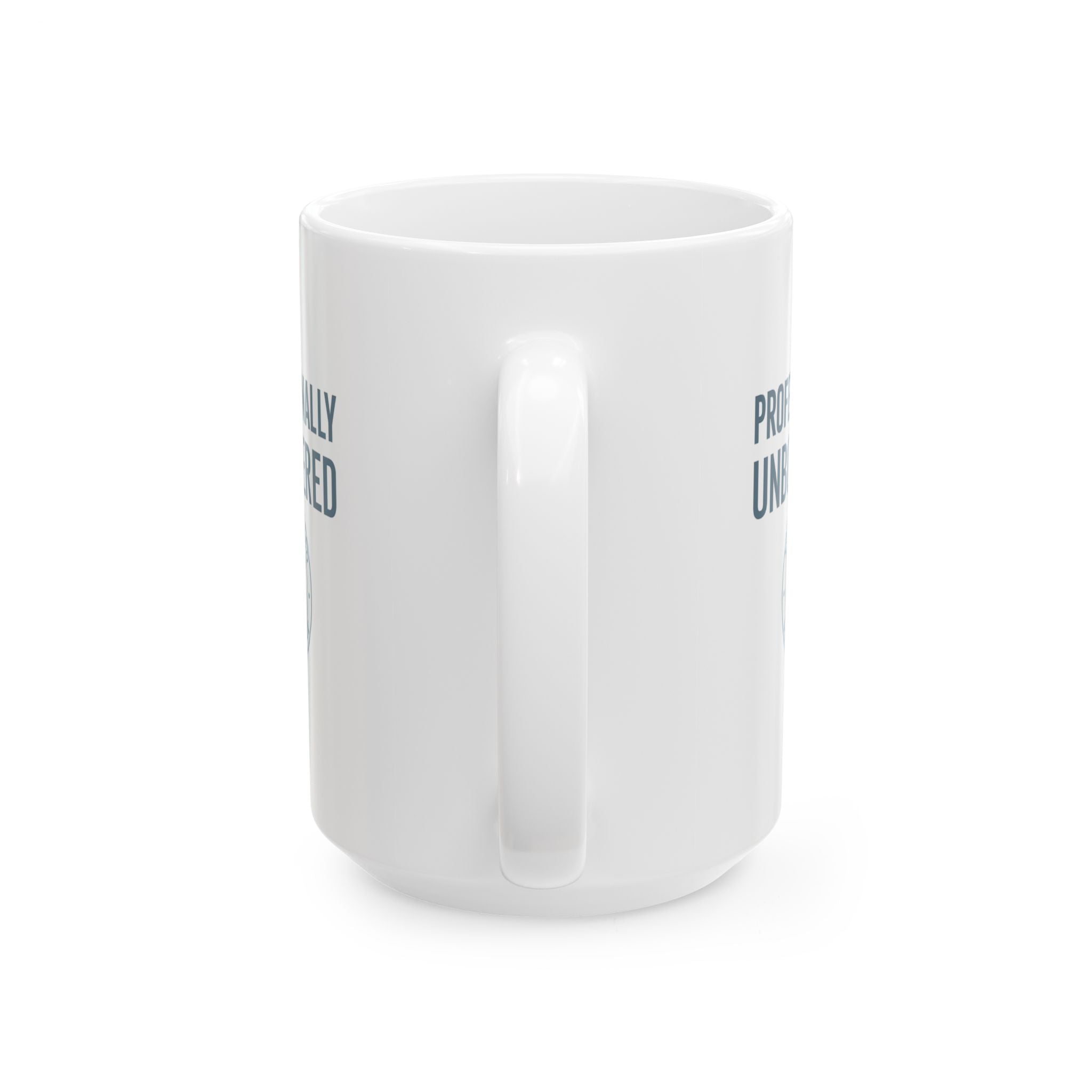 Professionally Unbothered Coffee Mug | Unique Gift | Ceramic Mug