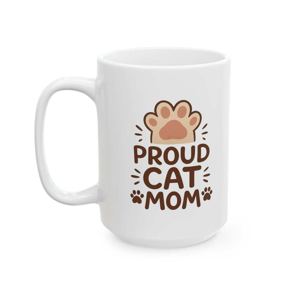 Proud Cat Mom Coffee Mug | Cat Lover Gift | Ceramic Mug