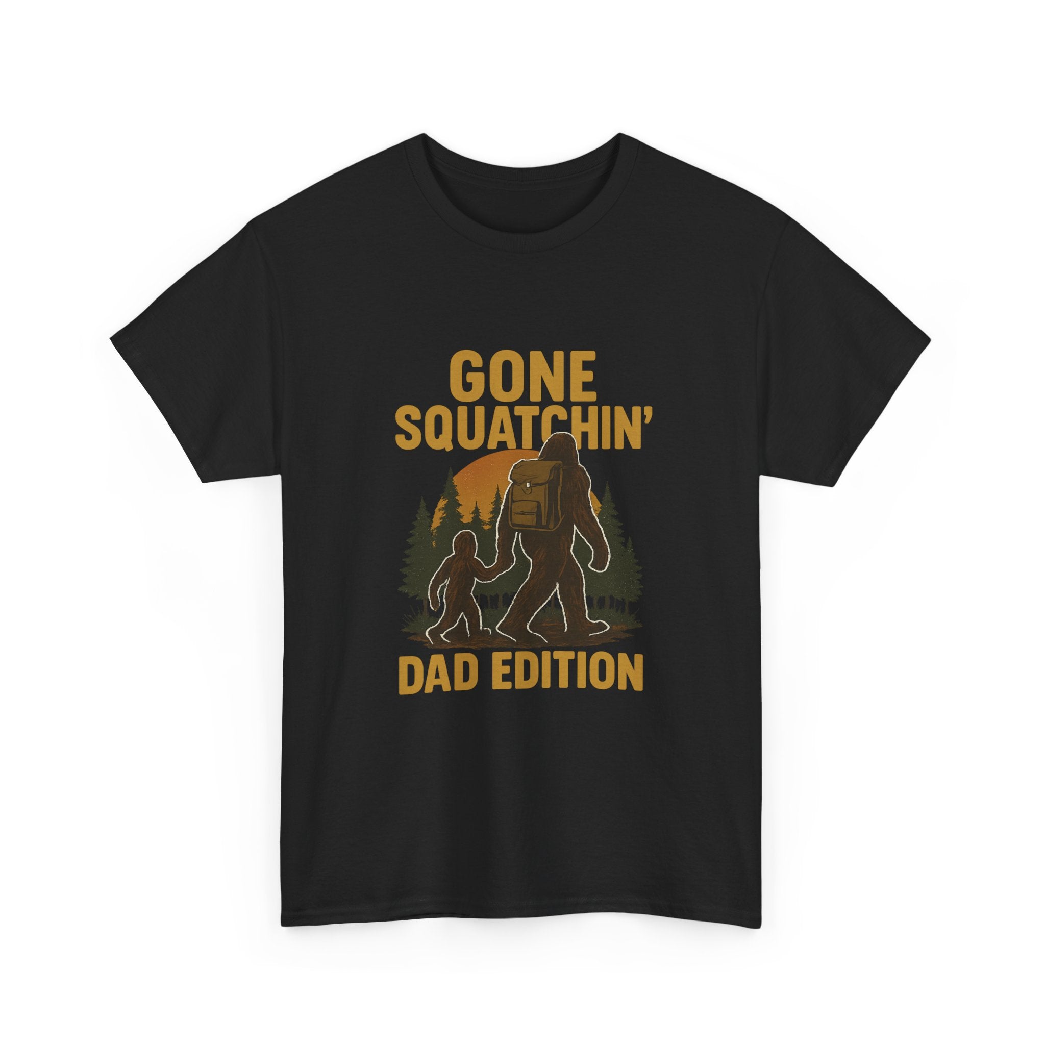 Gone Squatchin Dad Edition T-Shirt | Gift for Dad | Graphic Tee
