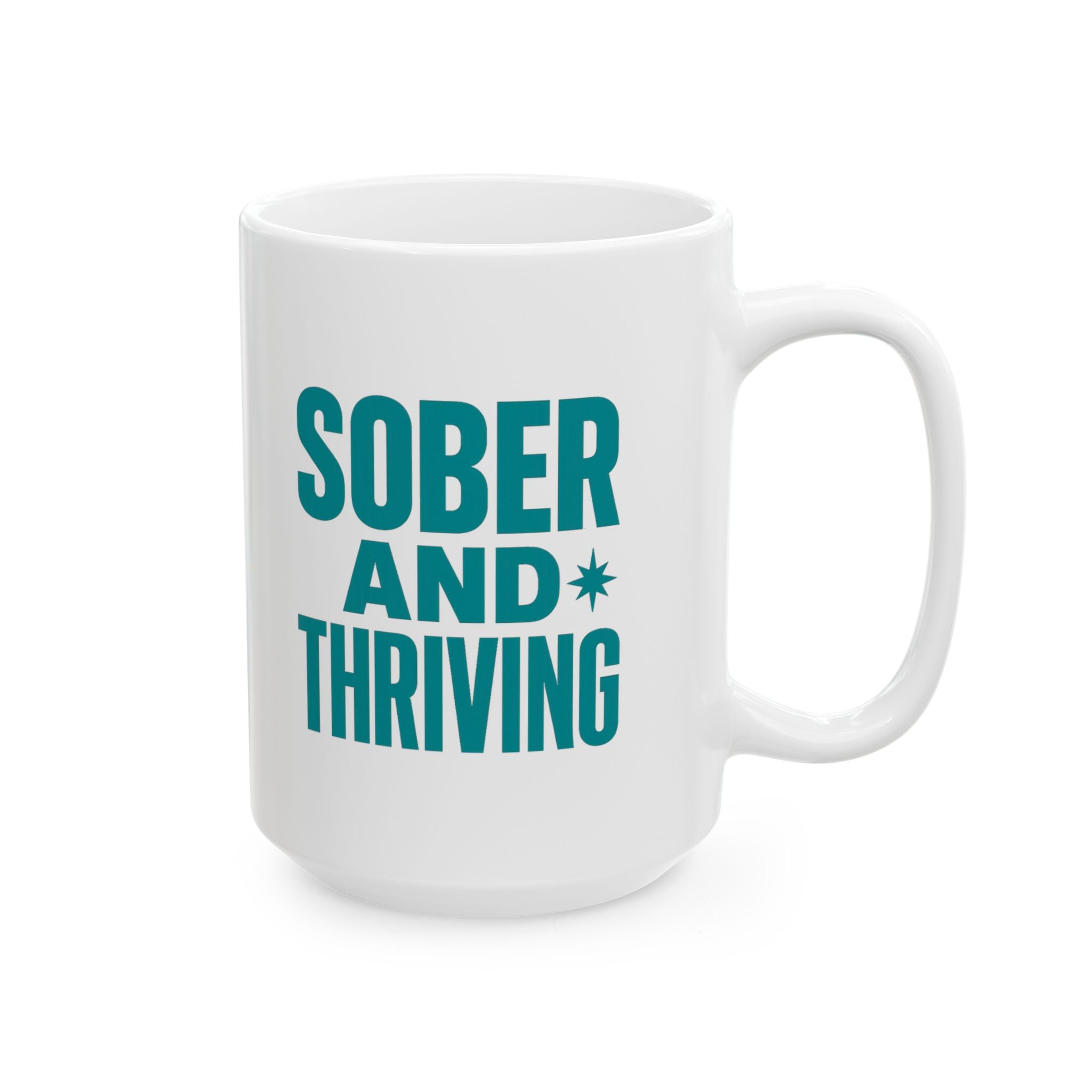 Sober And Thriving This Is My Party Cup Coffee Mug | Unique Gift | Ceramic Mug