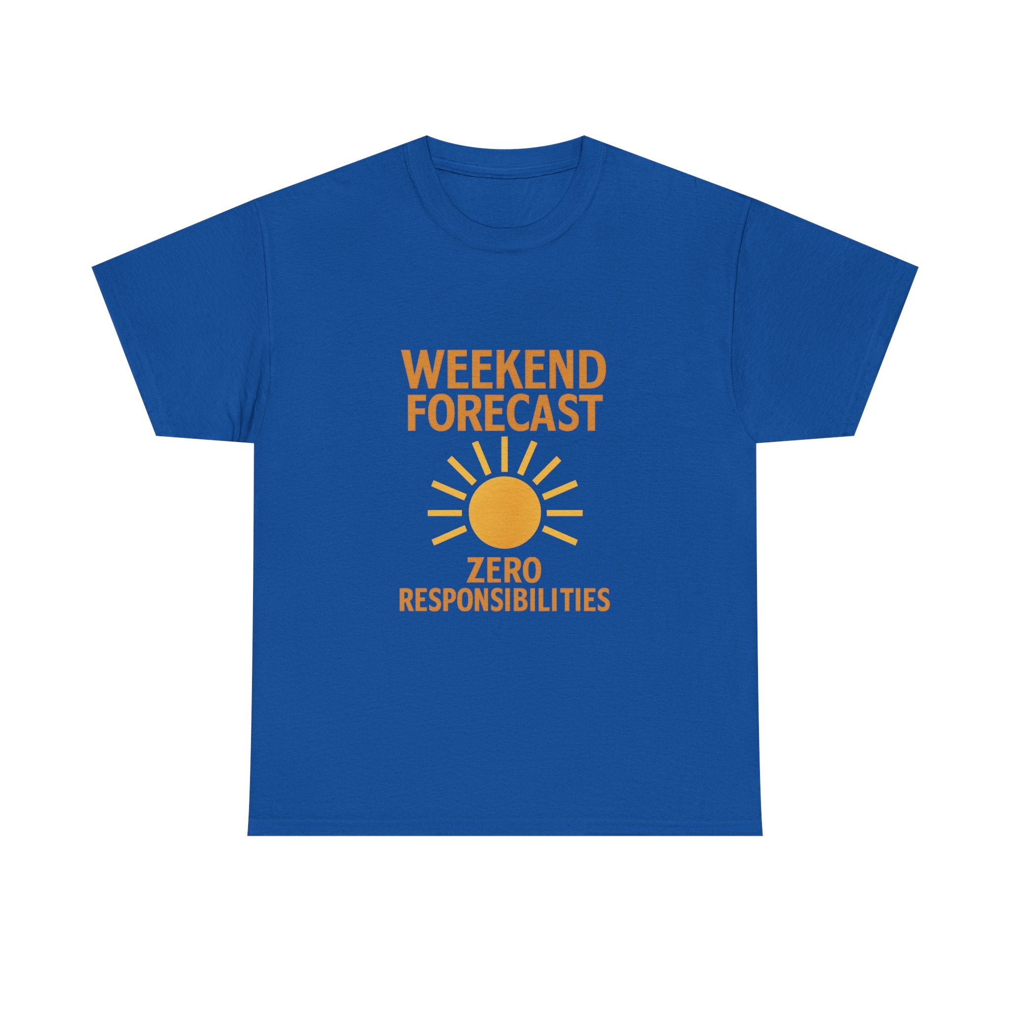 Weekend Forecast: Zero Responsibilities T-Shirt | Unique Gift | Graphic Tee