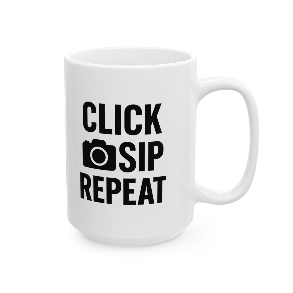 Photographer Click Sip Repeat Coffee Mug | Unique Gift | Ceramic Mug