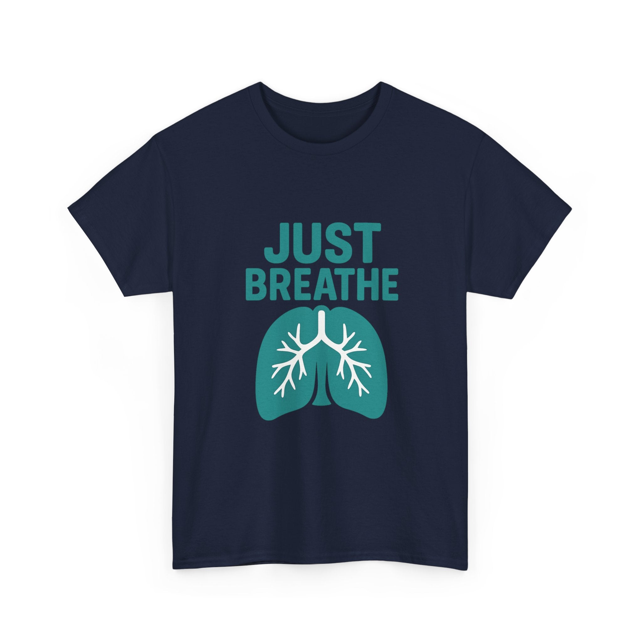 Respiratory Therapist Just Breathe RT T-Shirt | Unique Gift | Graphic Tee