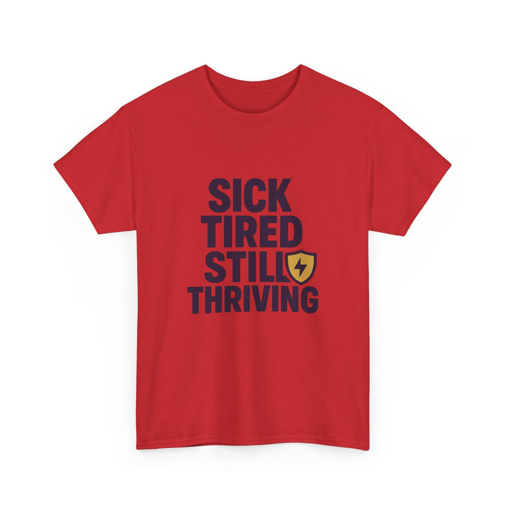 Chronic Illness Warrior Sick Tired Thriving T-Shirt | Unique Gift | Graphic Tee
