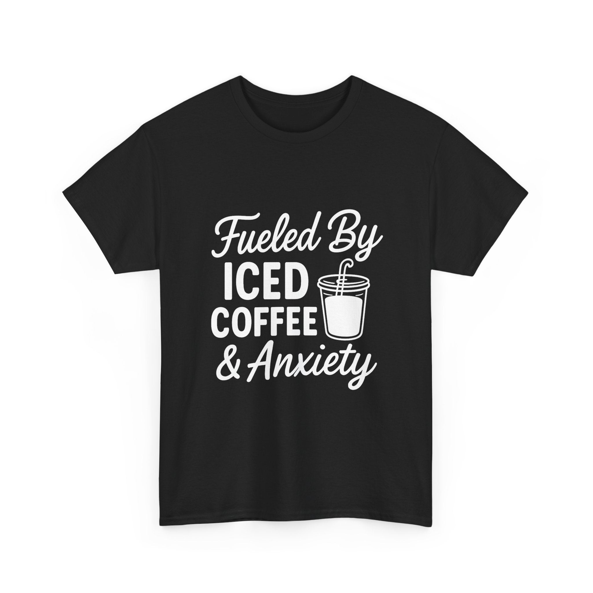 Fueled By Iced Coffee And Anxiety T-Shirt | Coffee Lover Gift | Graphic Tee