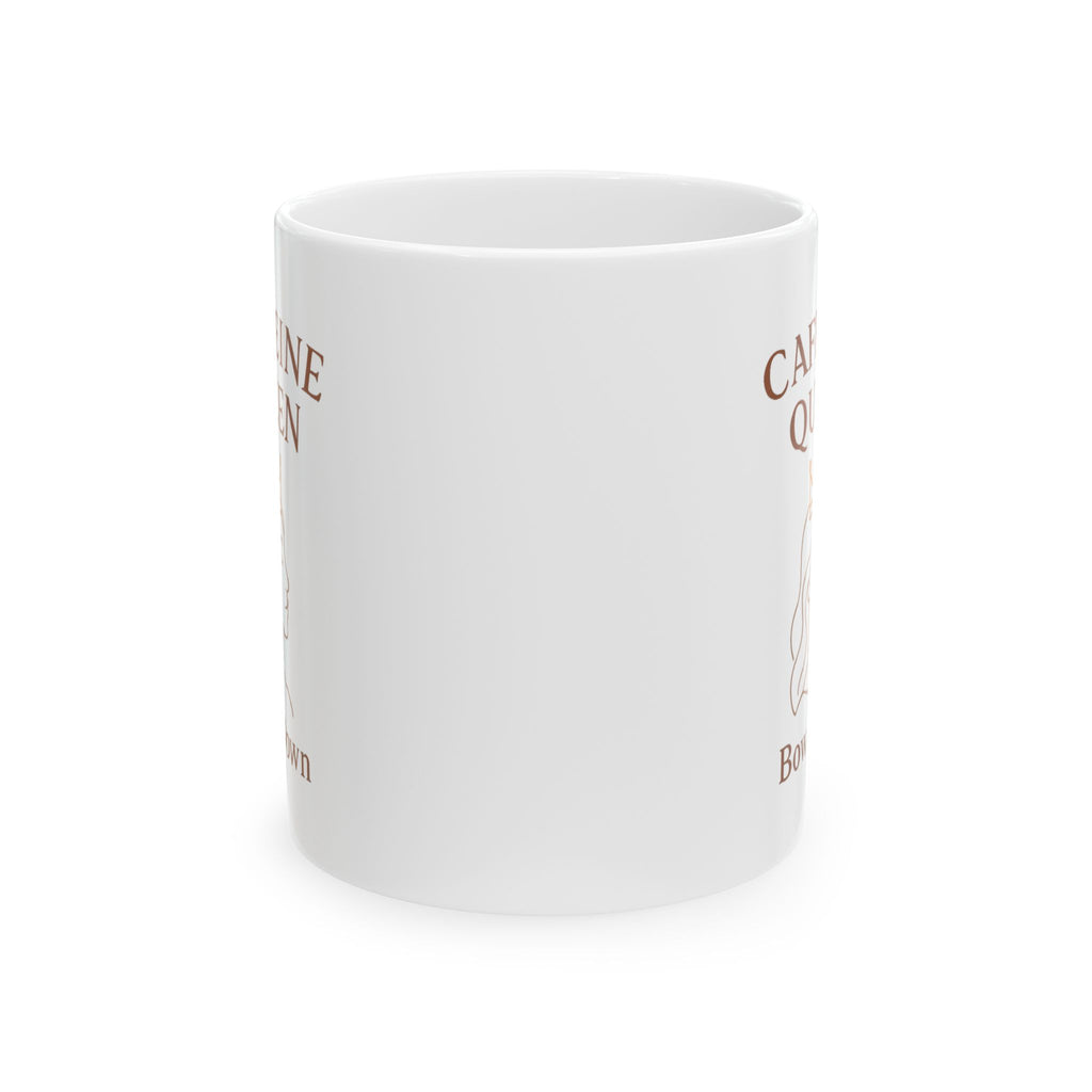 Bow Down To The Caffeine Queen Coffee Mug | Coffee Queen Humor | Ceramic Mug