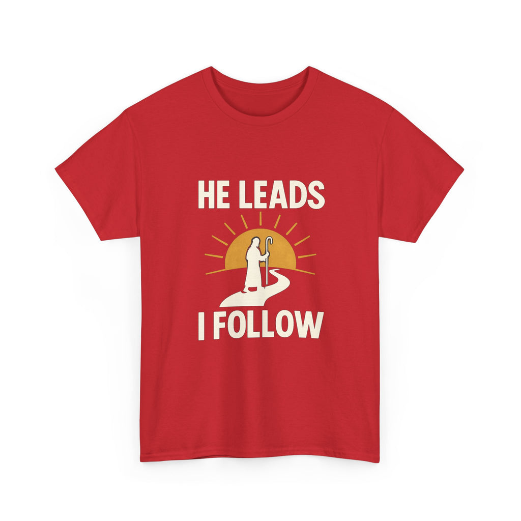 Faith Walker He Leads I Follow T-Shirt | Unique Gift | Graphic Tee