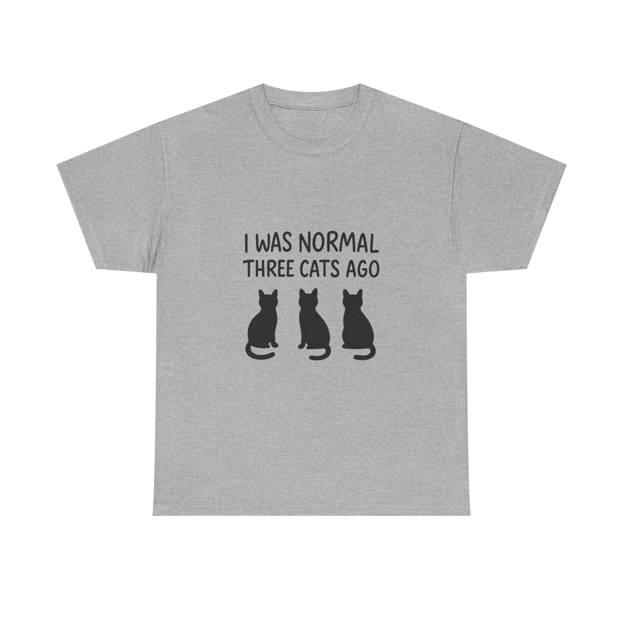 I Was Normal Three Cats Ago Cat Mom T-Shirt | Cat Lover Gift | Graphic Tee