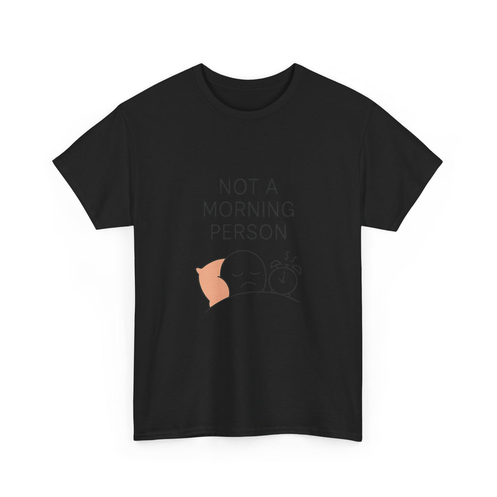 Certified Not A Morning Person T-Shirt | Funny Gift | Graphic Tee