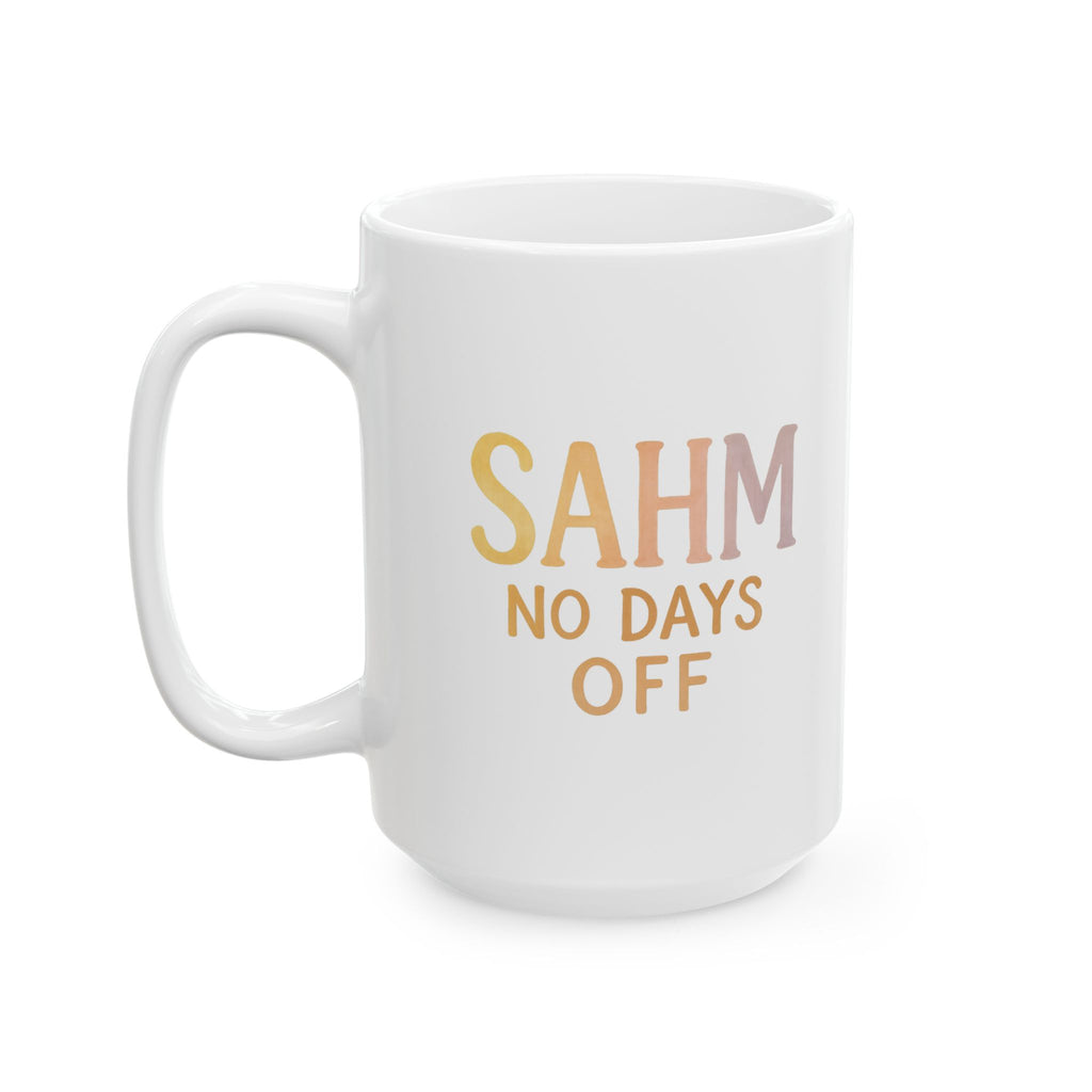 Stay At Home Mom Unpaid Overworked Undercaffeinated Coffee Mug | SAHM Humor | Ceramic Mug