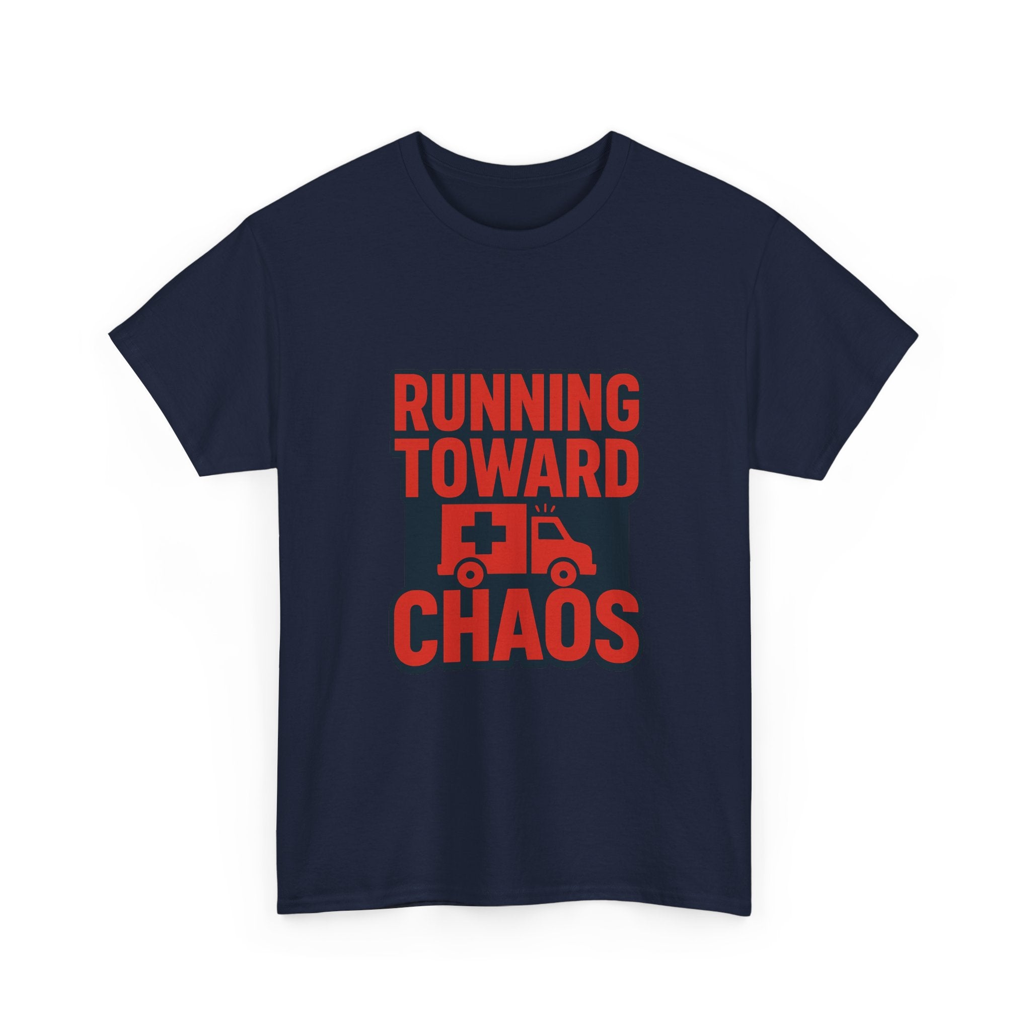 Paramedic Running Toward Chaos T-Shirt | Unique Gift | Graphic Tee
