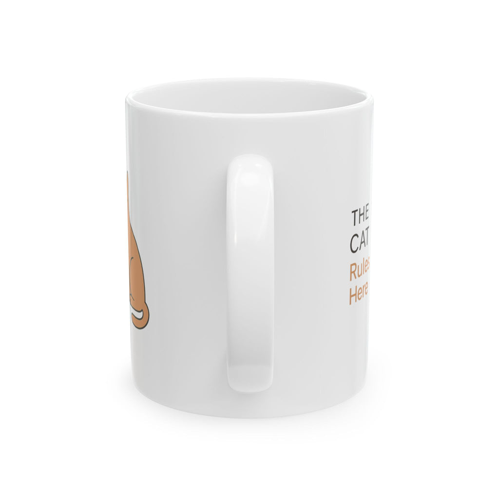 House Rules Set By The Cat Coffee Mug | Funny Cat Humor | Ceramic Mug