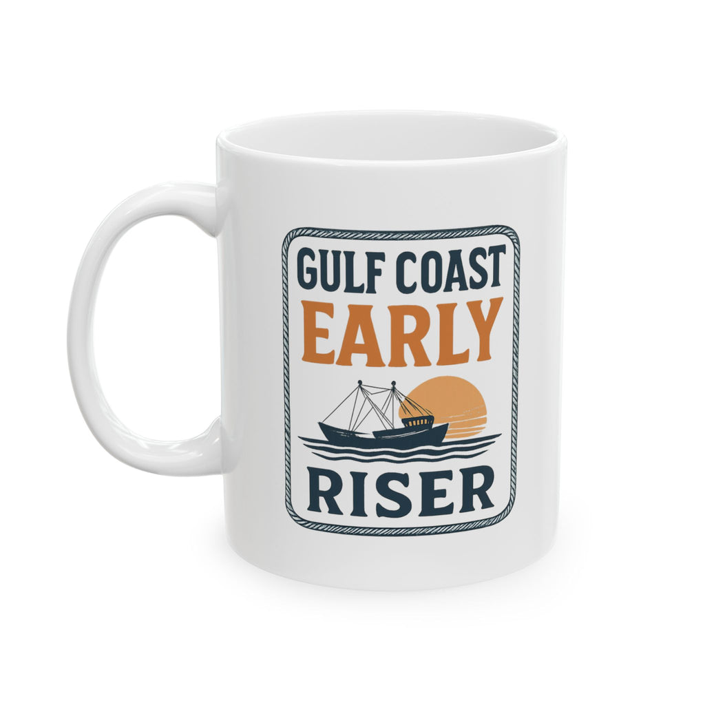 Shrimper Gulf Coast Early Riser Coffee Mug | Unique Gift | Ceramic Mug