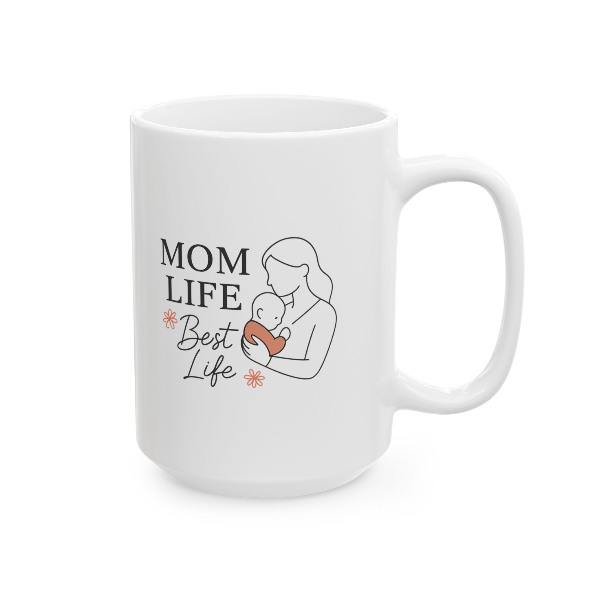 Mom Life Chose Me And I Chose It Back Coffee Mug | Funny Mom Humor | Ceramic Mug