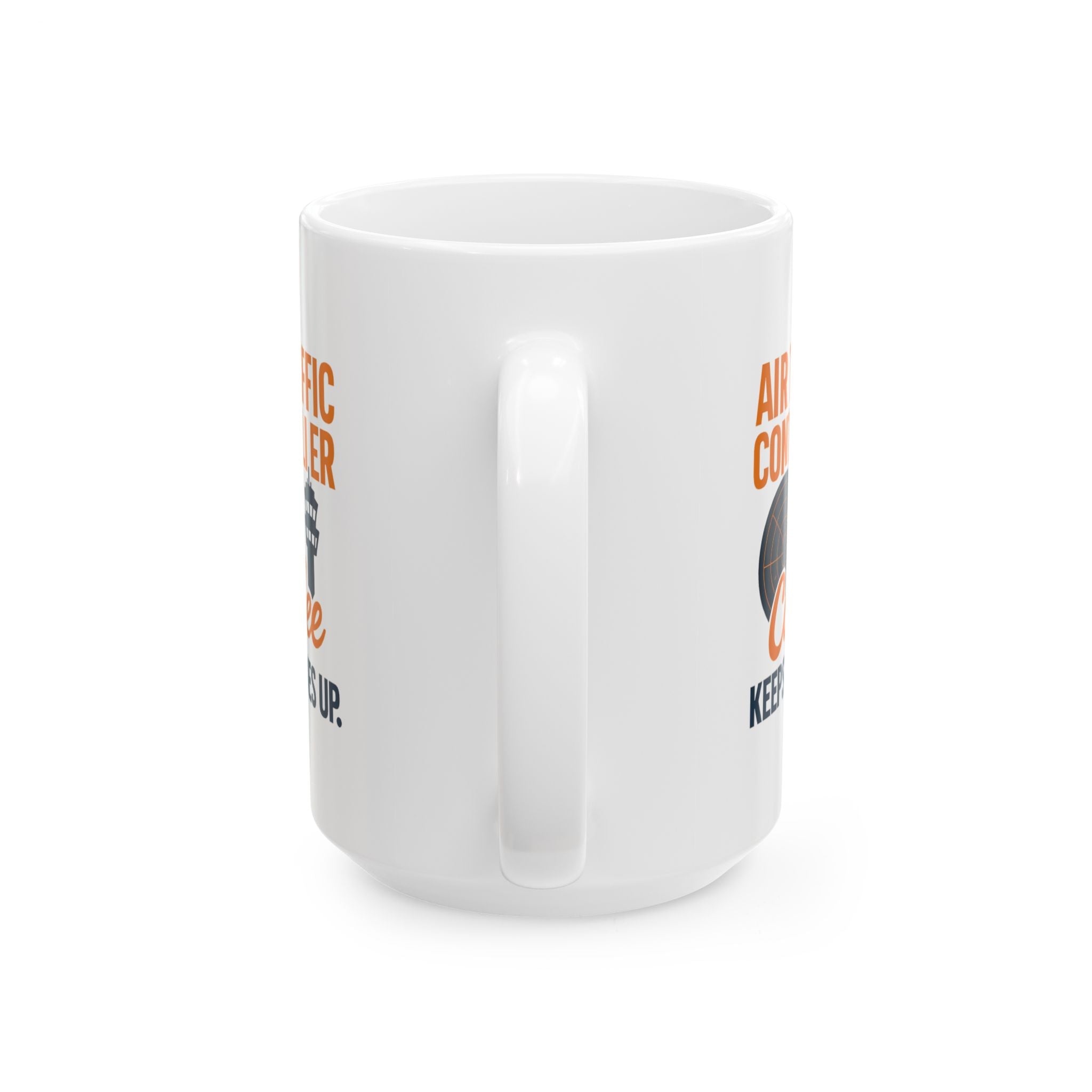 Air Traffic Controller Coffee Keeps Planes Flying Ceramic Mug