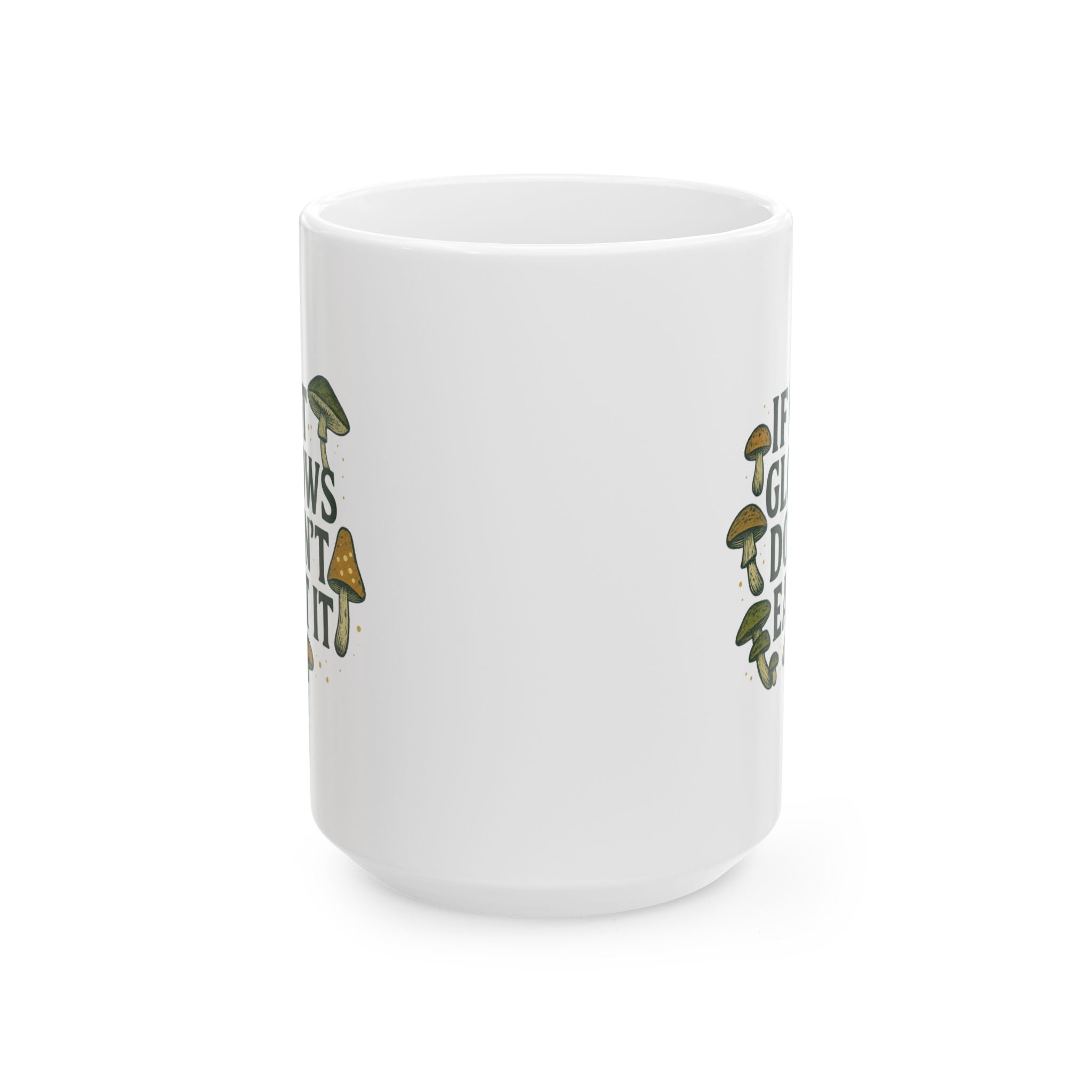 Amateur Mycologist If It Glows Don't Eat It Coffee Mug | Unique Gift | Ceramic Mug