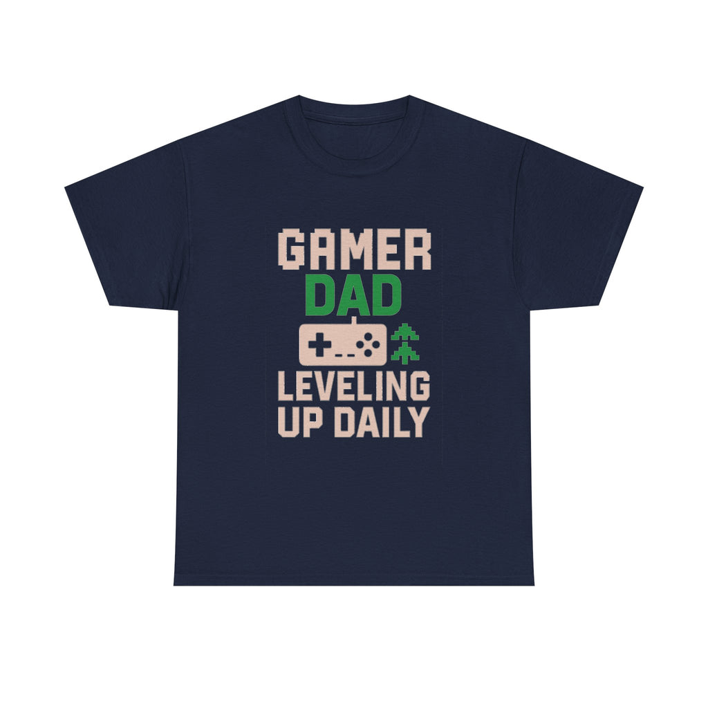 Gamer Dad Leveling Up Daily T-Shirt | Gift for Dad | Graphic Tee