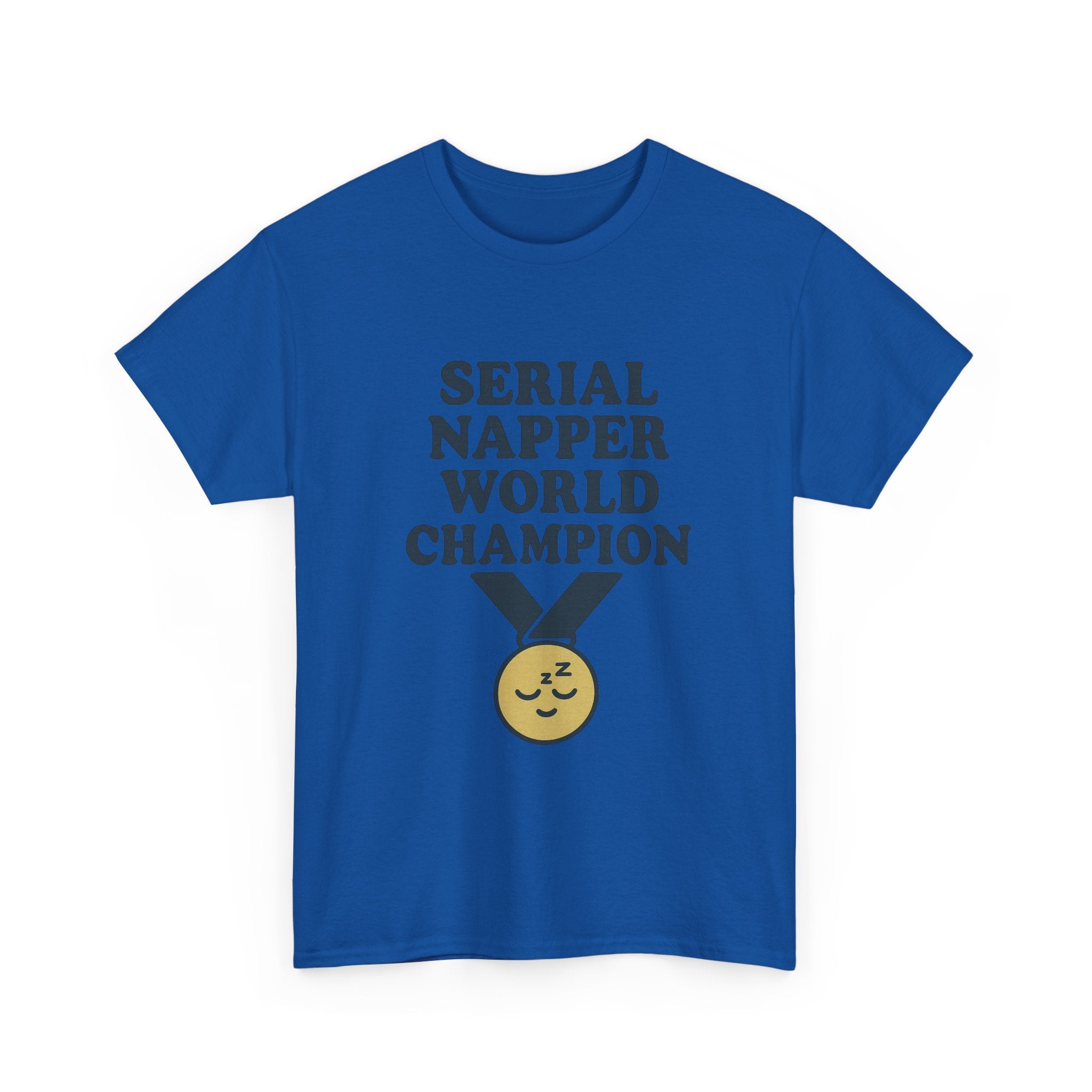Serial Napper World Champion T-Shirt | Unique Gift | Graphic Tee