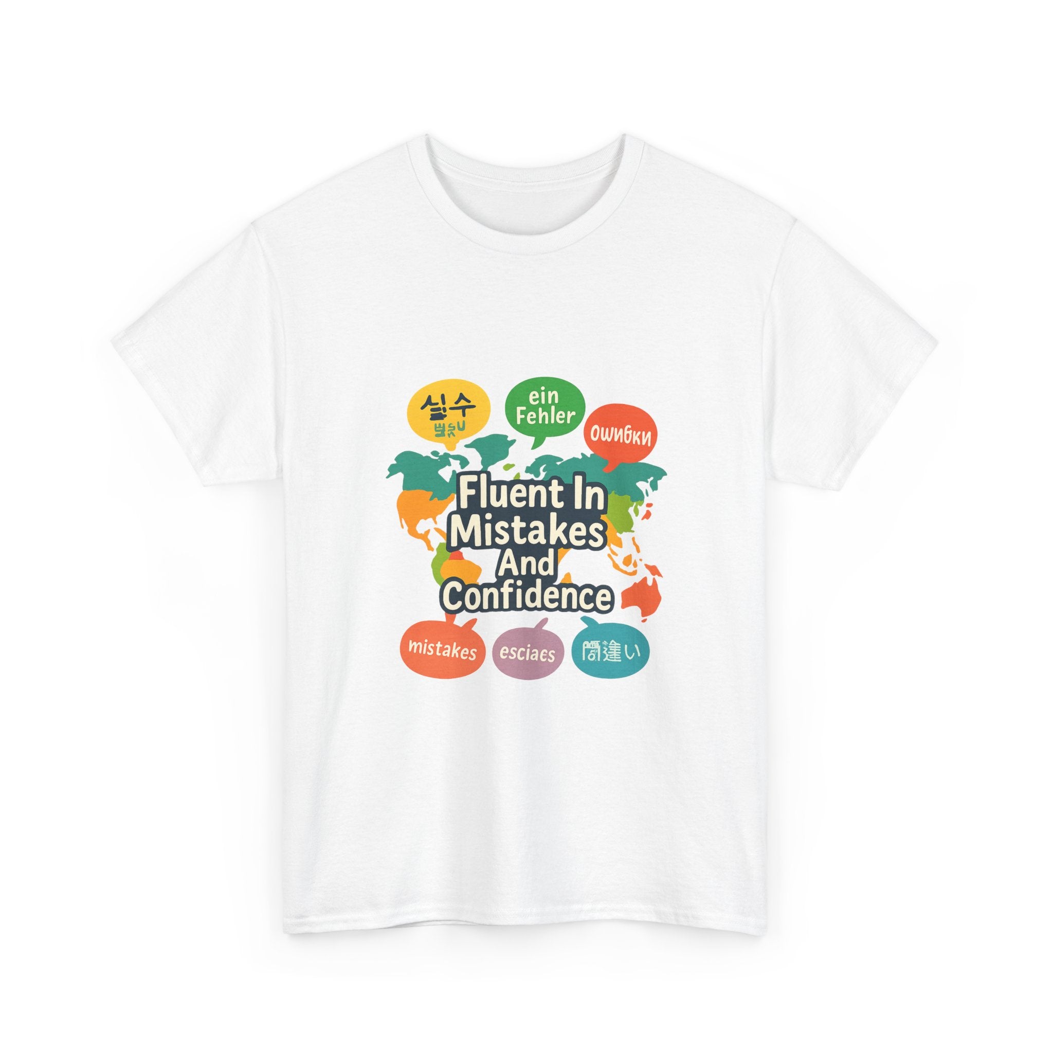 Language Learner Fluent In Mistakes And Confidence T-Shirt