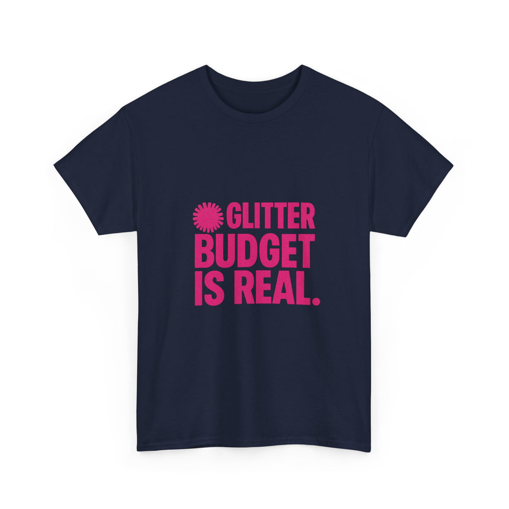 Cheer Mom Glitter Budget Is Real T-Shirt | Gift for Mom | Graphic Tee