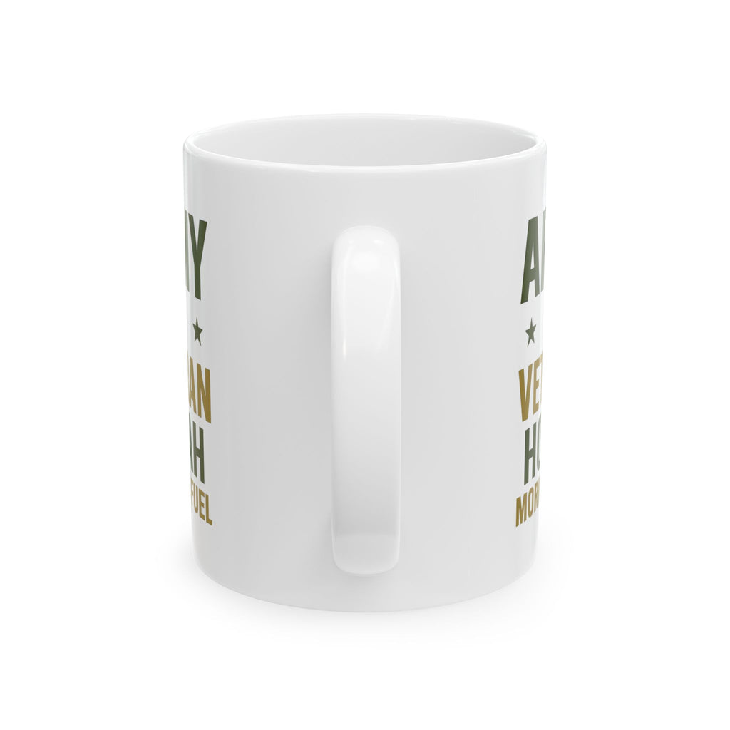 Army Veteran Hooah Morning Fuel Coffee Mug | Veteran Gift | Ceramic Mug