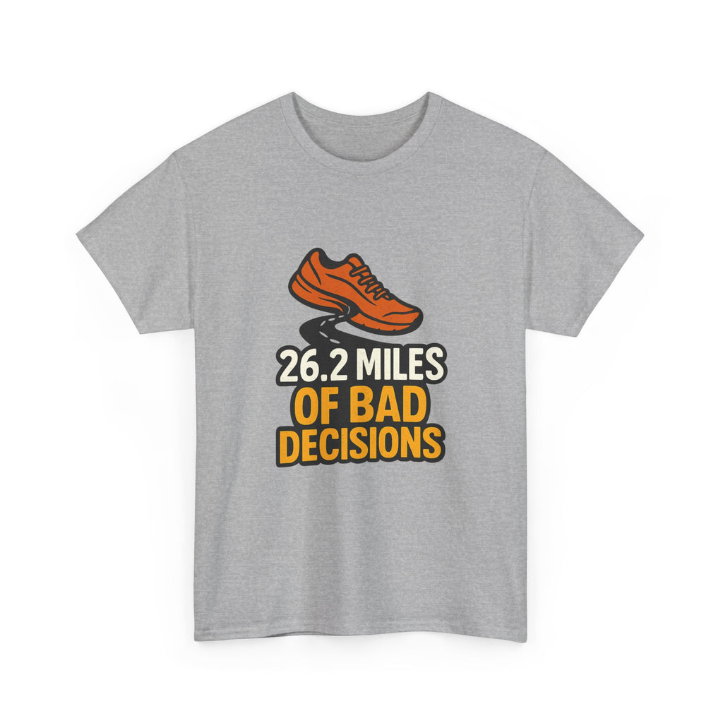 Marathon Runner 26.2 Miles Of Bad Decisions T-Shirt | Unique Gift | Graphic Tee
