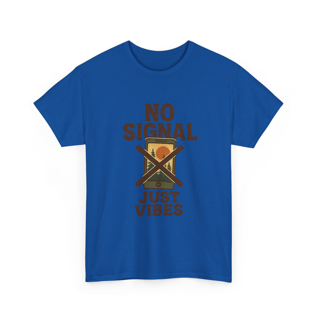 Off Grid Living No Signal Just Vibes T-Shirt | Unique Gift | Graphic Tee